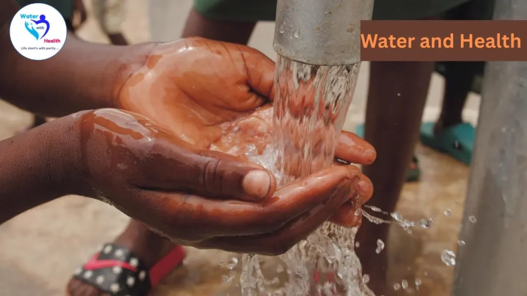 Water and Health