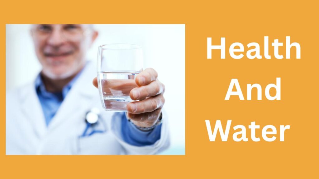 Health And Water