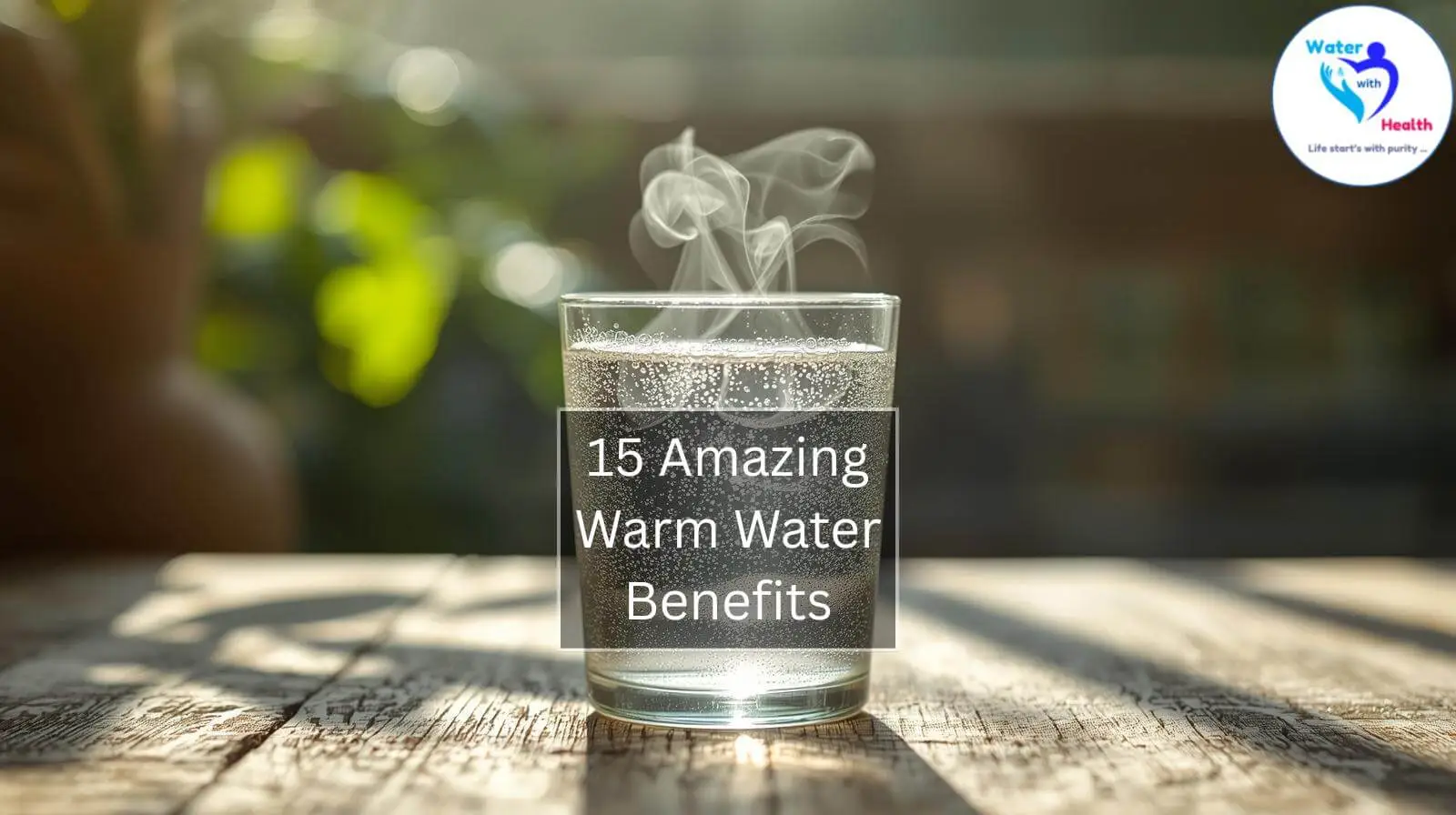 Warm Water Benefits